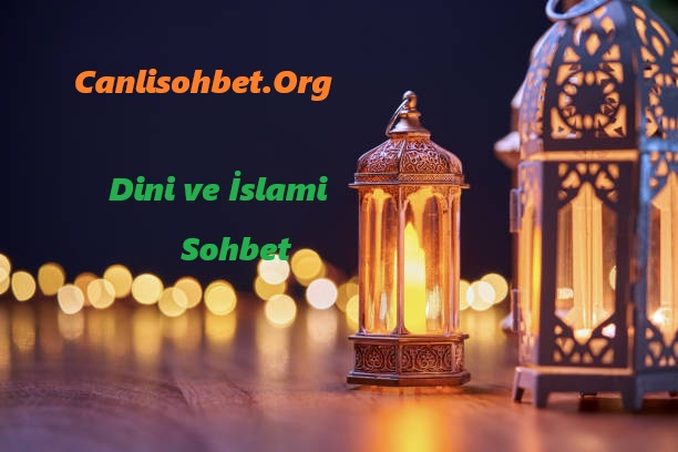 dini sohbet odaları